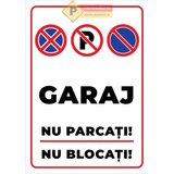 Indicatoare pentru garaj nu parcati si nu blocati